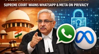 WhatsApp Privacy Policy पर सुप्रीम कोर्ट सख्त: “नागरिकों की निजता से समझौता नहीं, कानून मानिए या भारत छोड़िए