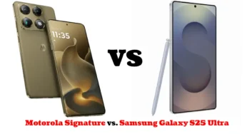Motorola Signature vs Samsung Galaxy S25 Ultra: The Battle for Android Supremacy